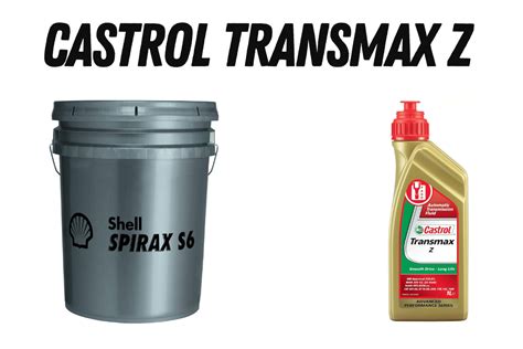 castrol transmax z equivalent.